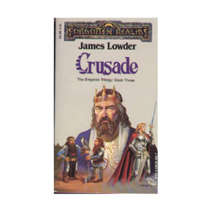 Crusade (Forgotten Realms: The Empires Trilogy, Book 3) (Forgotten Realms: the Empires Trilogy, 3),Used