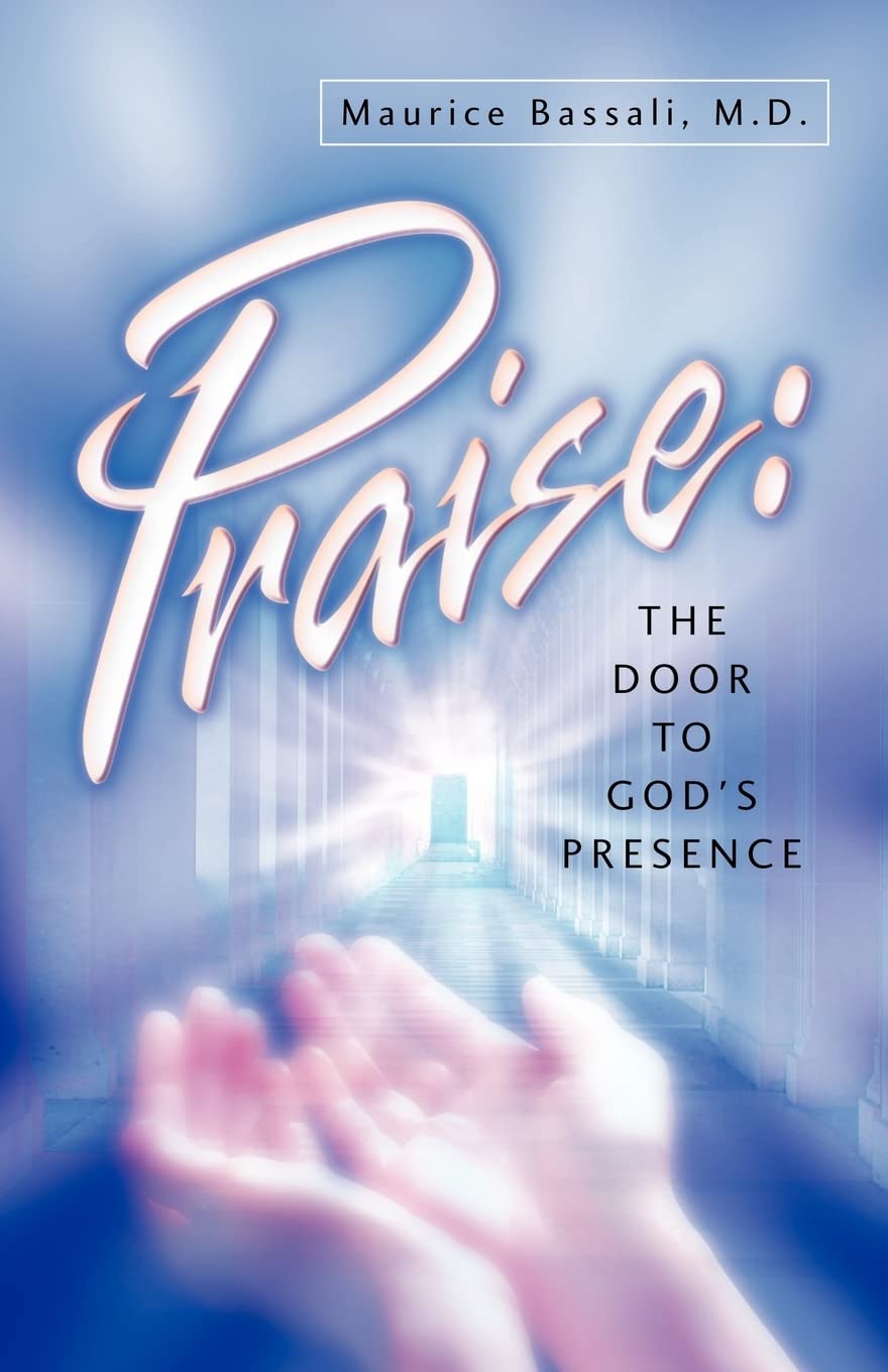 Praise: The Door to God's Presence,Used