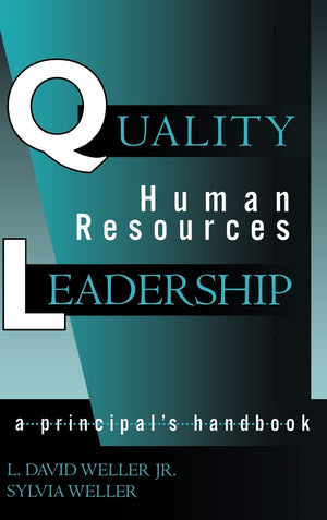 Quality Human Resources Leadership: A Principal's Handbook,Used