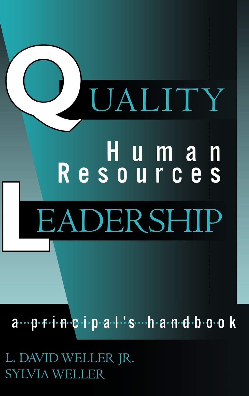 Quality Human Resources Leadership: A Principal's Handbook,Used