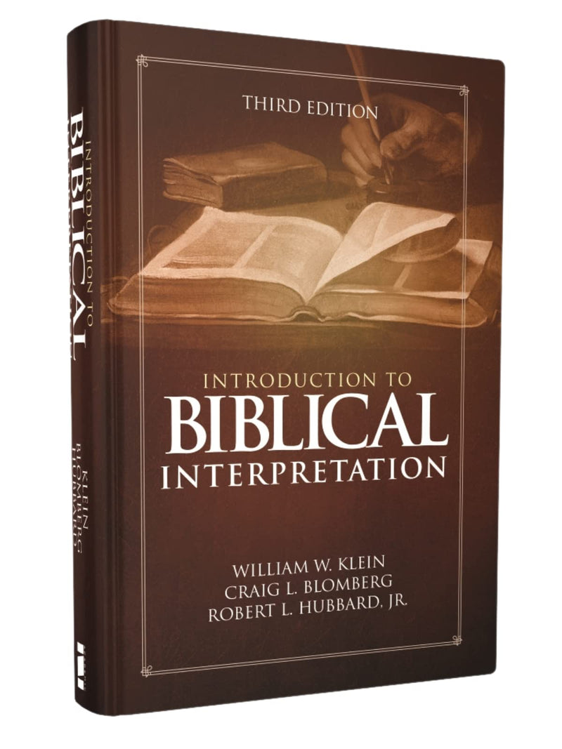 Introduction To Biblical Interpretation: Third Edition,New