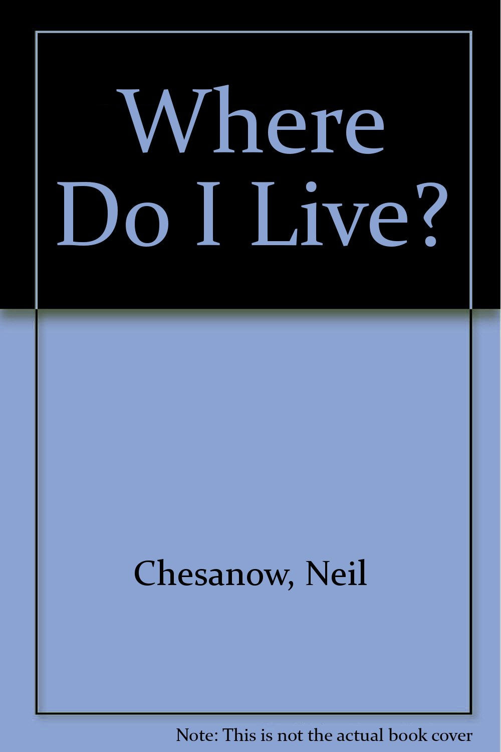 Where Do I Live?,Used