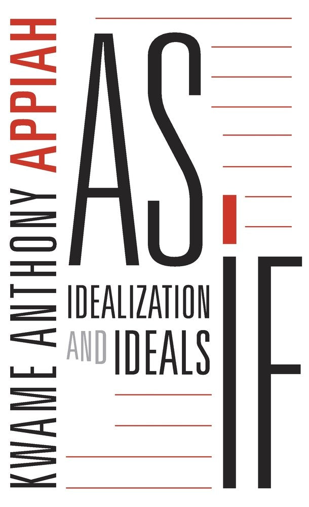 As If: Idealization and Ideals,Used