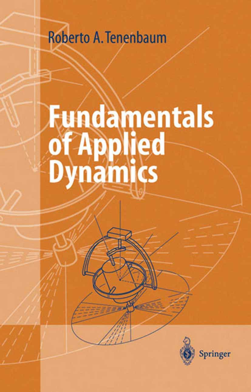 Fundamentals Of Applied Dynamics (Advanced Texts In Physics),Used