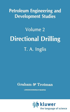 Directional Drilling (Petroleum Engineering And Development Studies, 2),Used