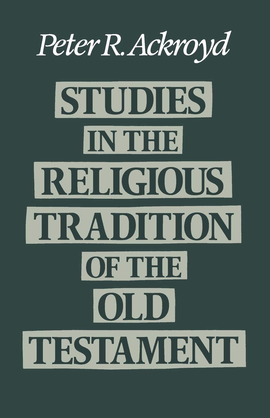 Studies in the Religious Tradition in the Old Testament,Used