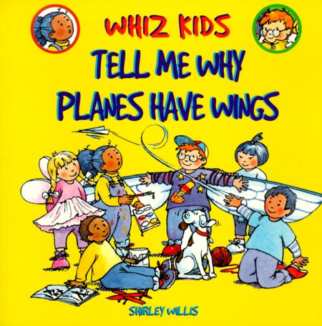 Tell Me Why Planes Have Wings (Whiz Kids),Used