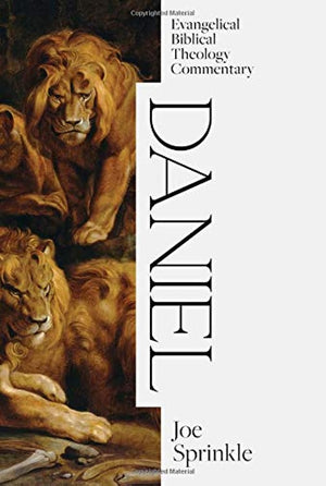 Daniel: Evangelical Biblical Theology Commentary (EBTC),Used