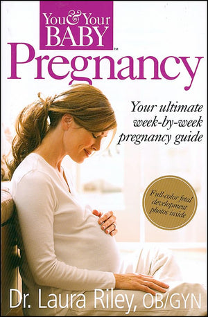 Pregnancy: The Ultimate WeekByWeek Pregnancy Guide,New