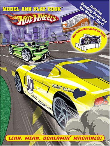 Lean, Mean, Screamin' Machines!: Hot Wheels Model And Play Book,Used