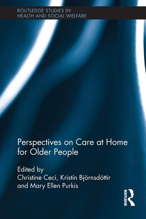 Perspectives on Care at Home for Older People (Routledge Studies in Health and Social Welfare),Used