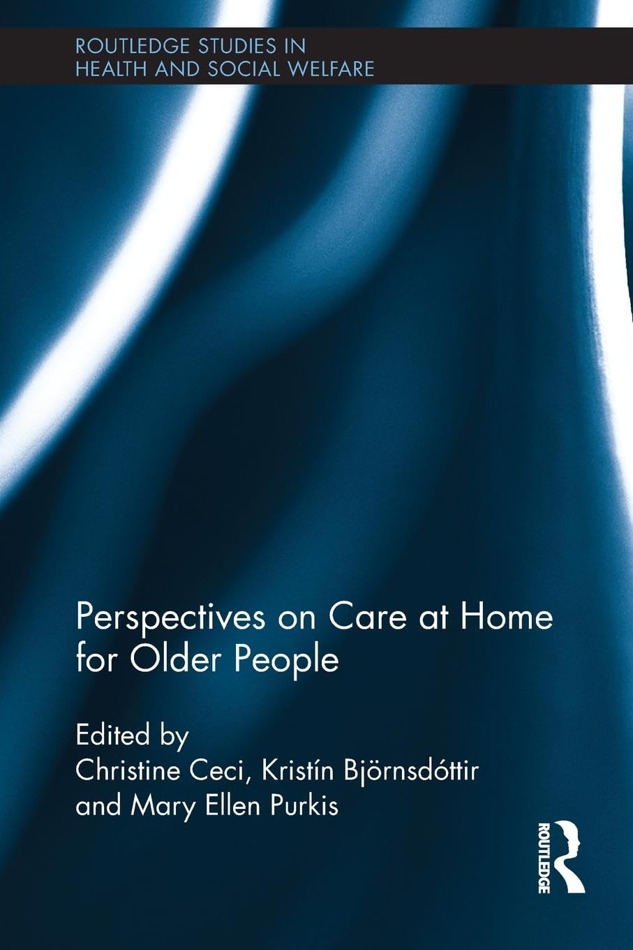 Perspectives on Care at Home for Older People (Routledge Studies in Health and Social Welfare),Used