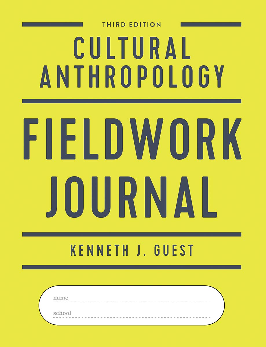 Cultural Anthropology Fieldwork Journal,New