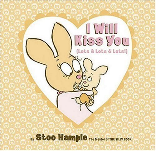 I Will Kiss You: Lots & Lots & Lots,New