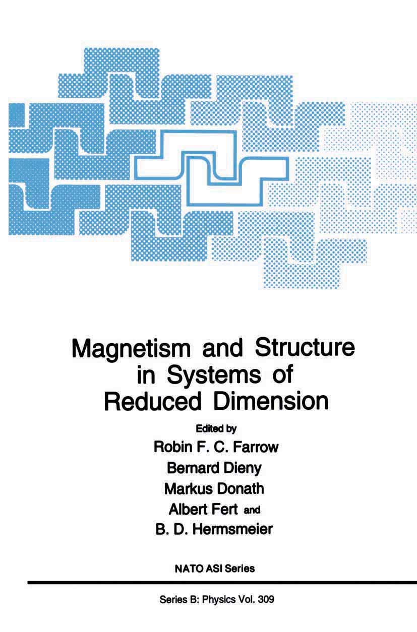 Magnetism and Structure in Systems of Reduced Dimension (NATO Science Series B:, 309),Used