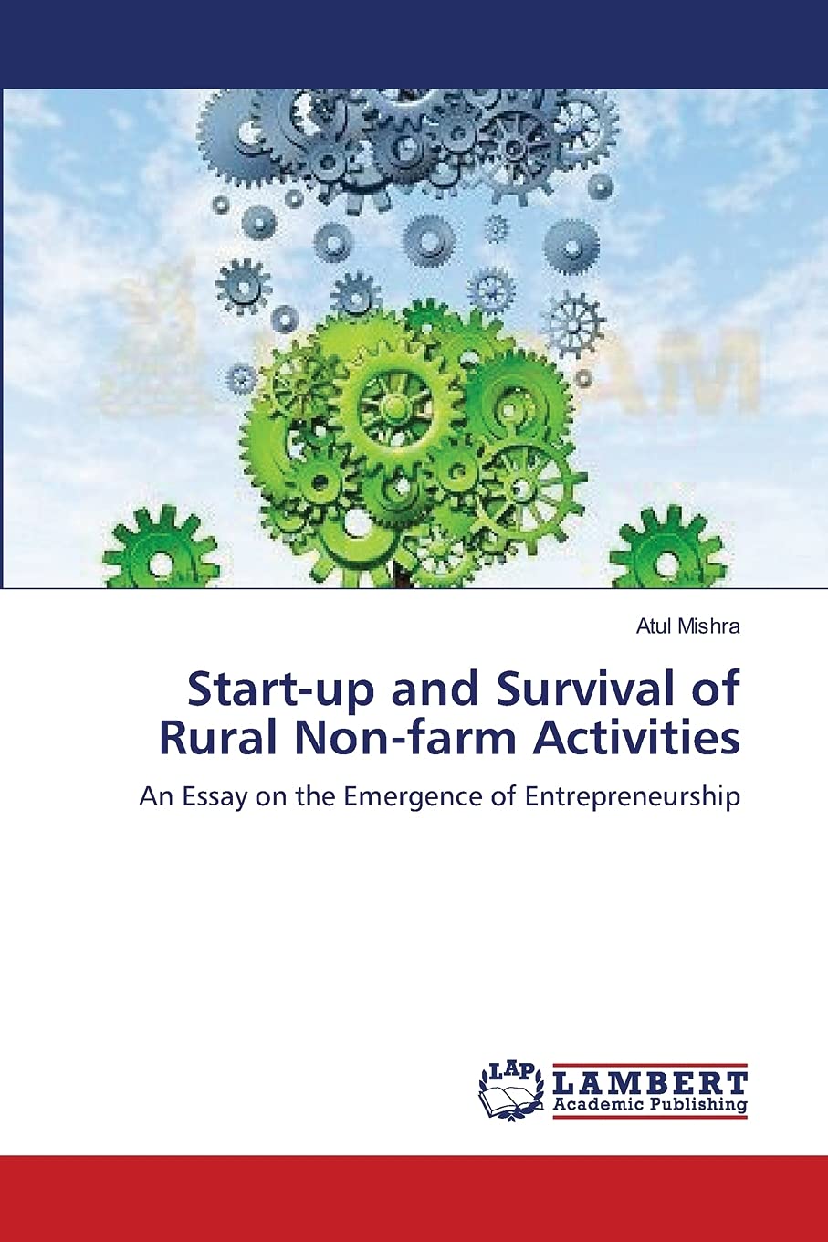 Startup and Survival of Rural Nonfarm Activities: An Essay on the Emergence of Entrepreneurship,Used
