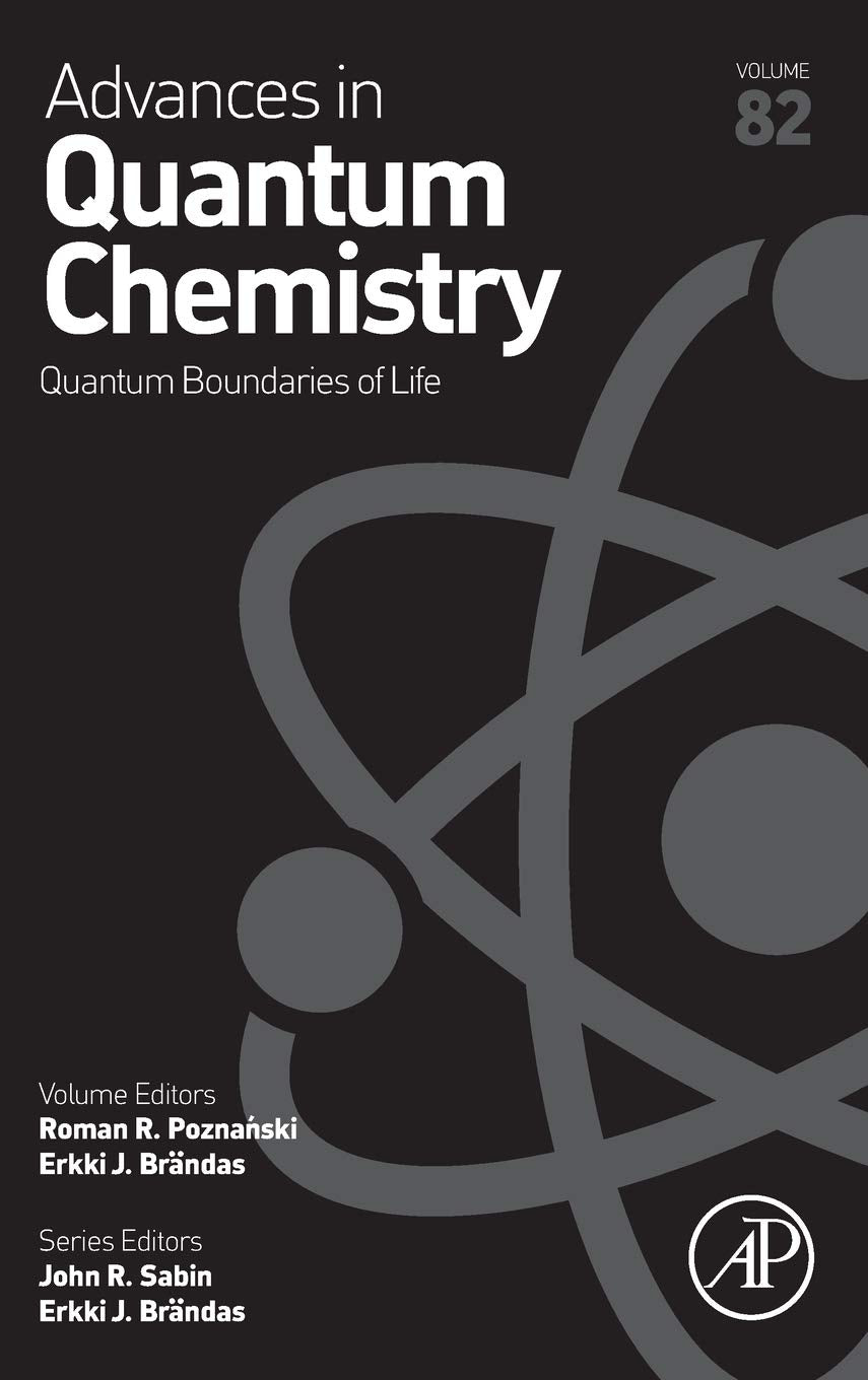 Quantum Boundaries of Life (Volume 82) (Advances in Quantum Chemistry, Volume 82),Used