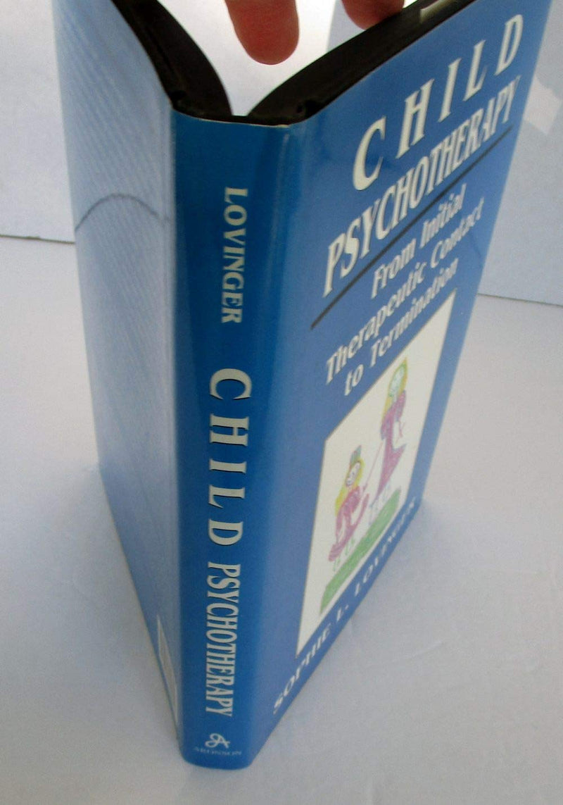 Child Psychotherapy: From Initial Therapeutic Contact to Termination,Used