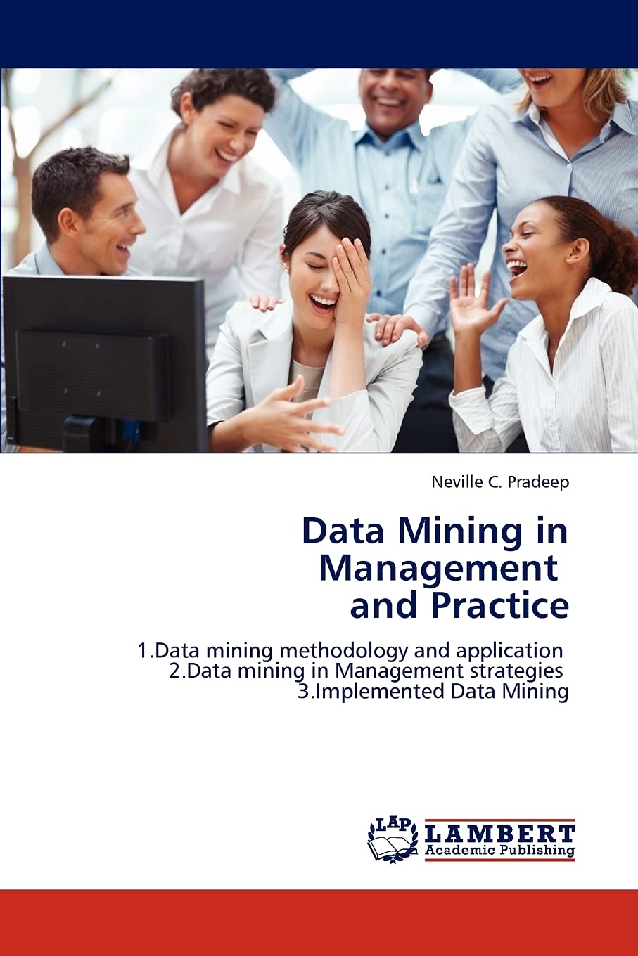 Data Mining in Management and Practice,Used