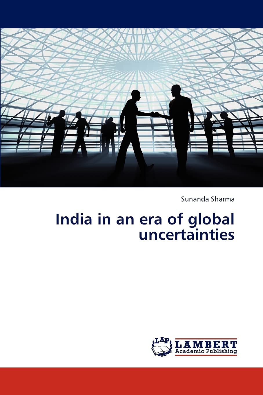 India in an era of global uncertainties,Used