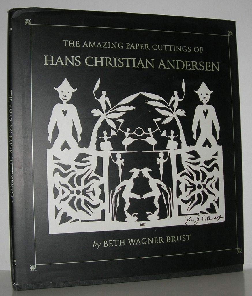 The Amazing Paper Cuttings Of Hans Christian Andersen,Used