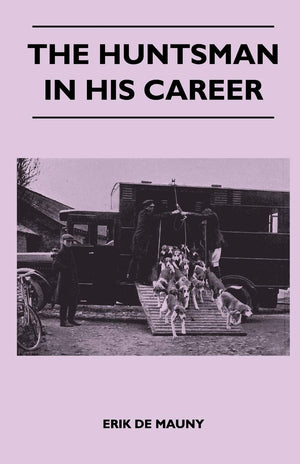 The Huntsman in His Career,Used