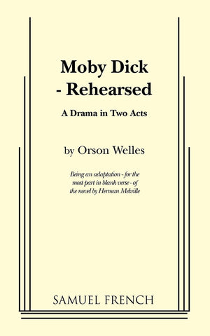 Moby Dick  Rehearsed,New