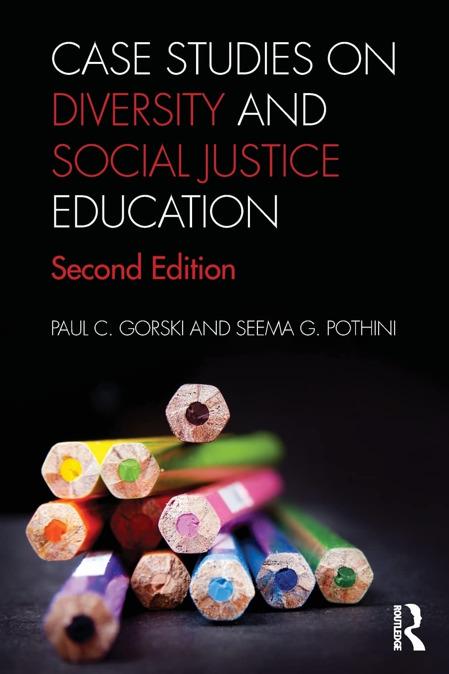 Case Studies On Diversity And Social Justice Education (Equity And Social Justice In Education Series),New
