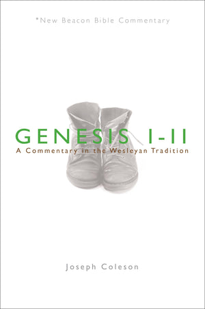 NBBC, Genesis 111: A Commentary in the Wesleyan Tradition (New Beacon Bible Commentary),Used