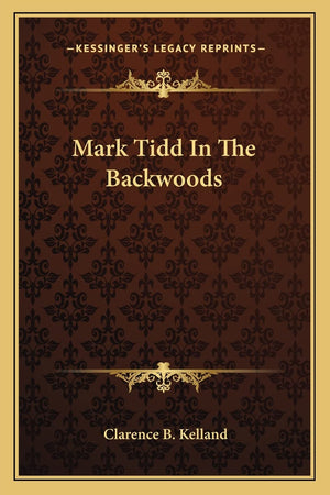 Mark Tidd In The Backwoods