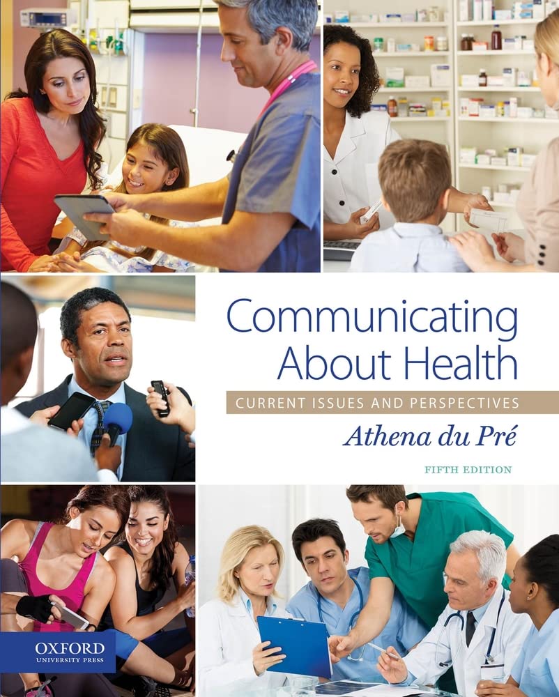 Communicating About Health: Current Issues And Perspectives