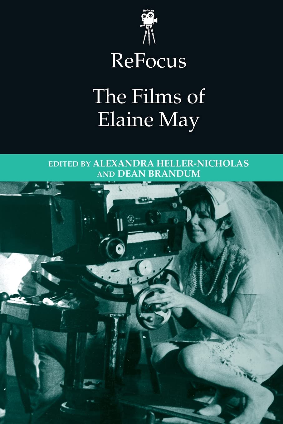 ReFocus: The Films of Elaine May (ReFocus: The American Directors Series),Used