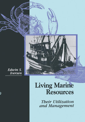 Living Marine Resources: Their Utilization and Management,Used