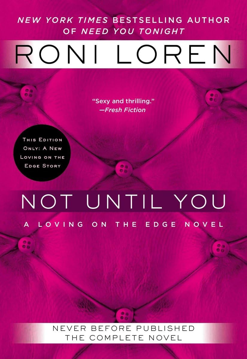 Not Until You (A Loving on the Edge Novel),Used