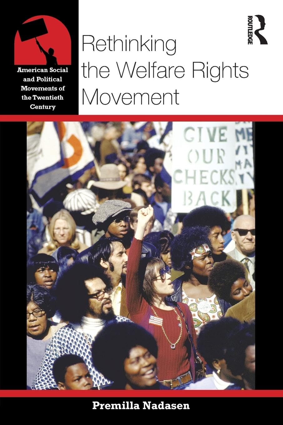 Rethinking the Welfare Rights Movement (American Social and Political Movements of the 20th Century),Used