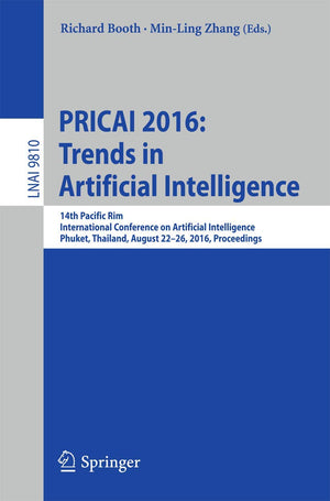 PRICAI 2016: Trends in Artificial Intelligence: 14th Pacific Rim International Conference on Artificial Intelligence, Phuket, Th,Used