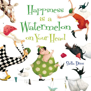 Happiness is a Watermelon on Your Head,Used