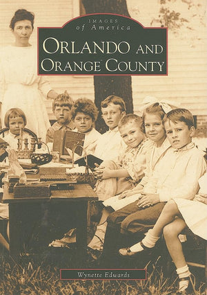 Orlando and Orange County (Images of America),Used