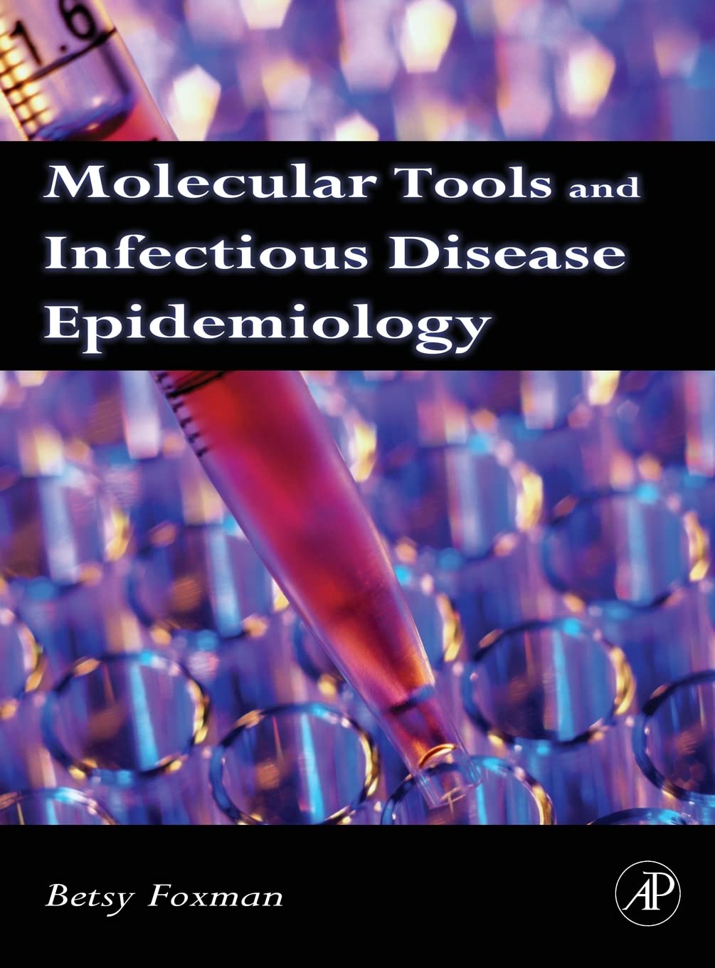 Molecular Tools And Infectious Disease Epidemiology,New