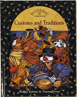 Customs and Traditions (Historic Communities),Used
