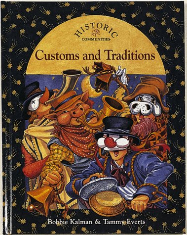 Customs and Traditions (Historic Communities),Used
