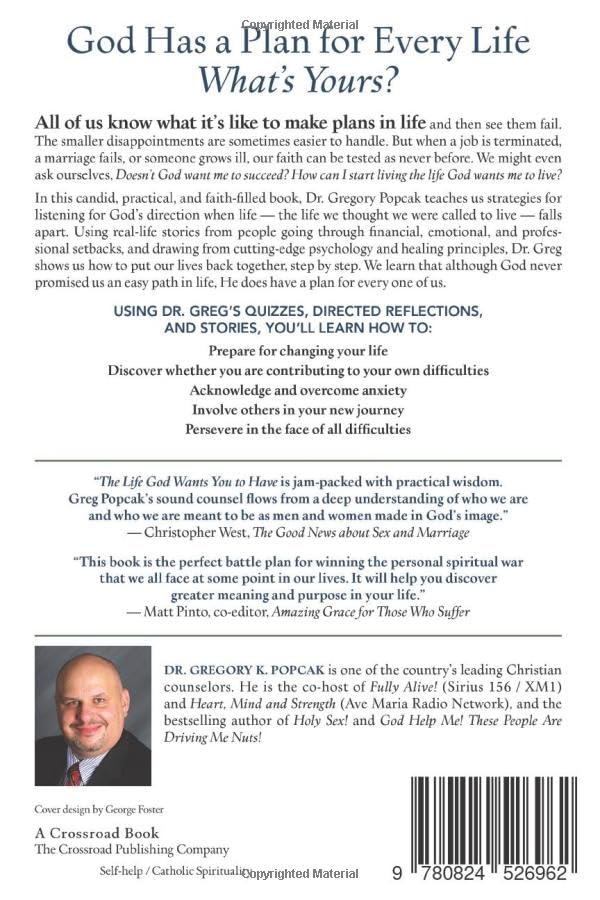 The Life God Wants You to Have: Discovering the Divine Plan When Human Plans Fail,Used