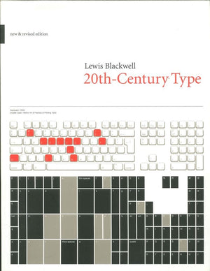 TwentiethCentury Type, New and Revised Edition,New