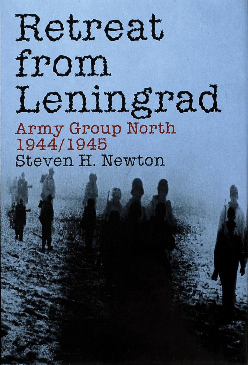 Retreat from Leningrad: Army Group North 1944/1945,Used