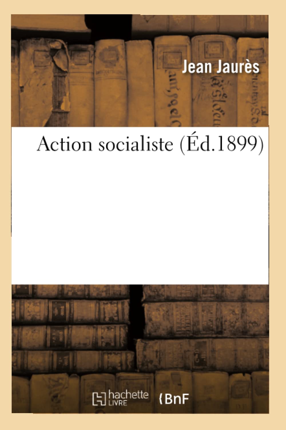 Action Socialiste (D.1899) (Sciences Sociales) (French Edition),New