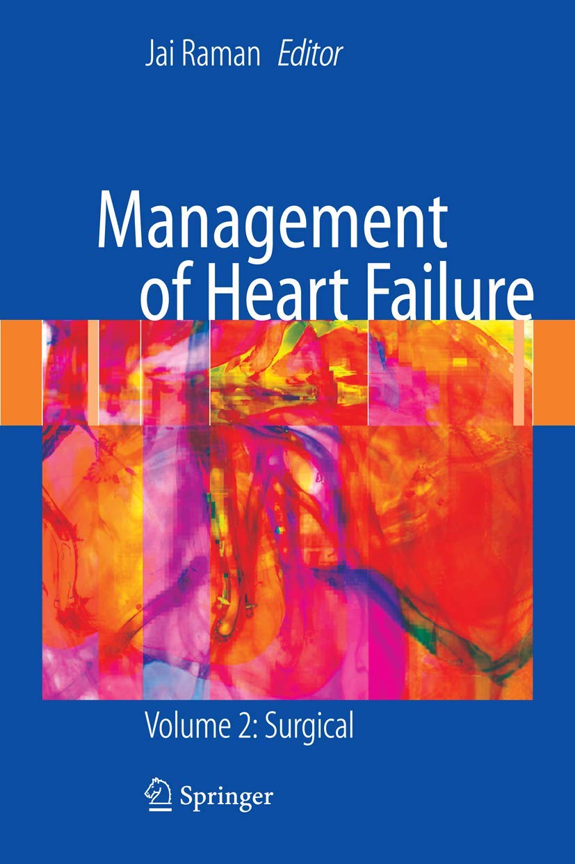 Management of Heart Failure: Volume 2: Surgical,Used