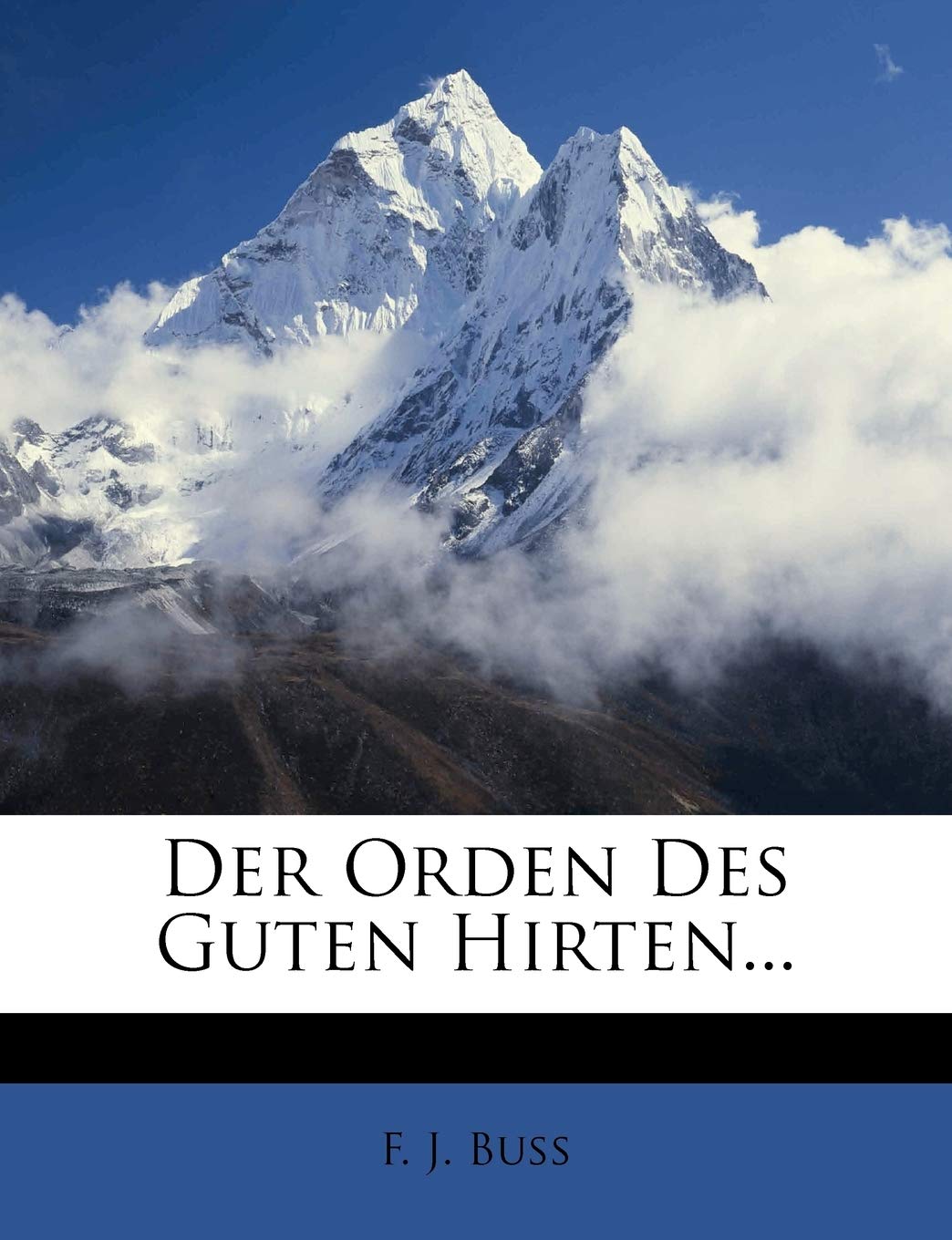 Der Orden Des Guten Hirten... (German Edition),Used
