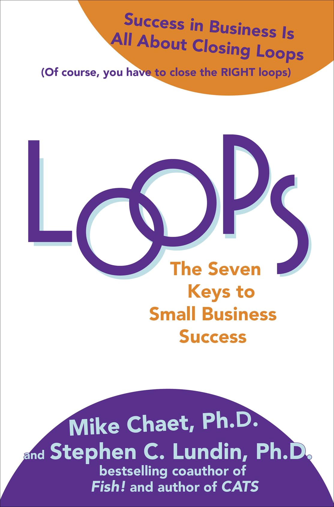 Loops: The Seven Keys To Small Business Success,Used