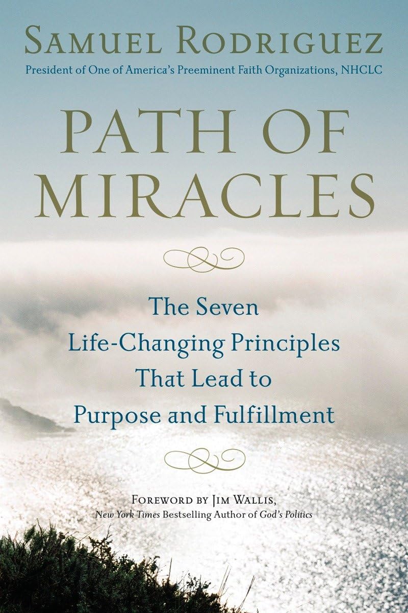 Path of Miracles: The Seven LifeChanging Principles that Lead to Purpose andFulfillment,Used