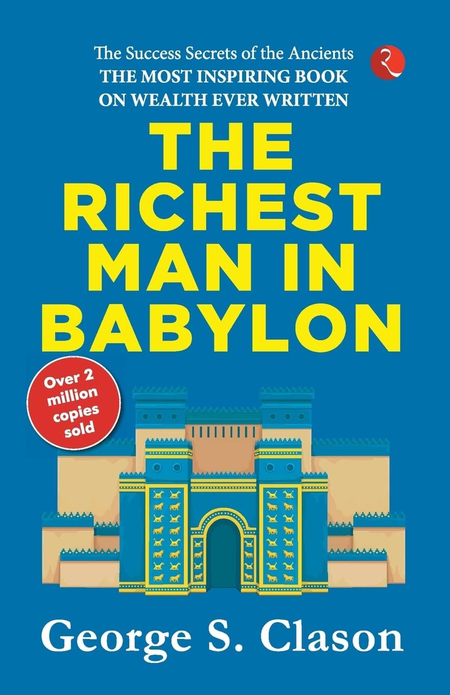 The Richest Man In Babylon [Original Edition (Complete), Premium Paperback]